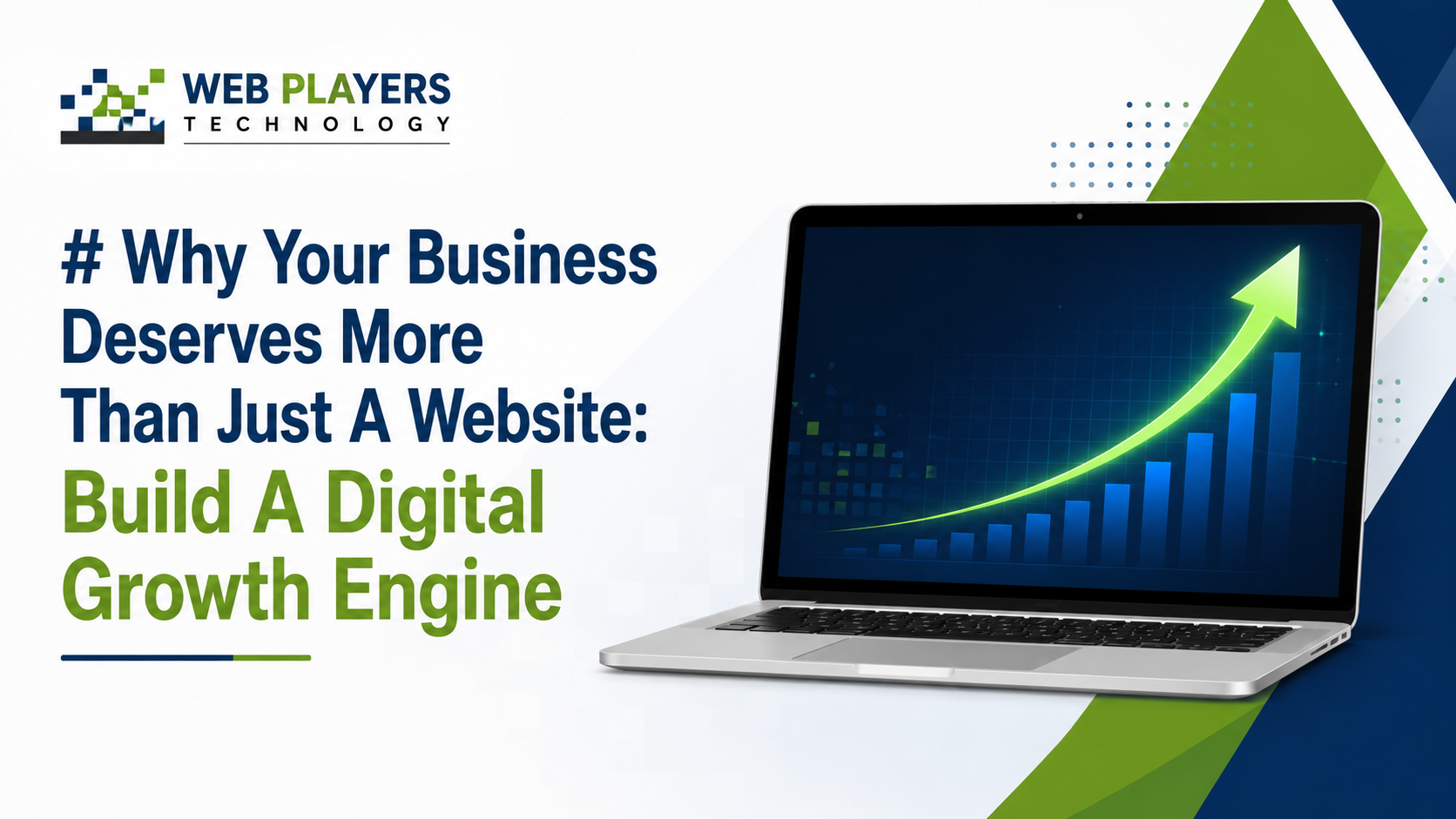 Why Your Business Deserves More Than Just a Website: Build a Digital Growth Engine